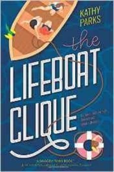 the lifeboat clique-kathy parks-9780062393968
