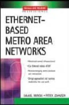 ethernet-based metro area networks-daniel minoli-peter johnson-emma minoli-9780071396868