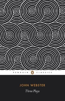 three plays (ebook)-john webster-9780141964768