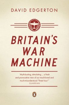 britain's war machine (ebook)-david edgerton-9780141969268