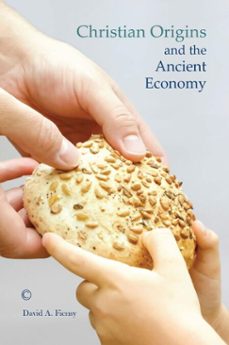 christian origins and the ancient economy (ebook)-david a fiensy-9780227902868