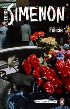 felicie: inspector maigret @25-georges simenon-9780241188668