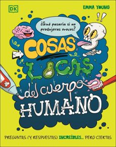 cosas locas del cuerpo humano-emma young-9780241803868