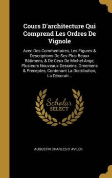 cours darchitecture qui comprend les ordres de vignole-9780270543568