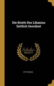 die briefe des libanius zeitlich geordnet-9780270694468