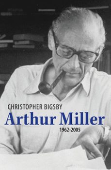 arthur miller-christopher bigsby-9780297863168