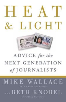 heat and light (ebook)-mike wallace-beth knobel-9780307464668