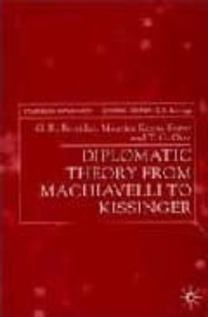 diplomatic theory from machiavelli to kissinger-9780333753668