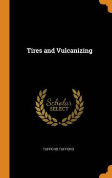tires and vulcanizing-9780342568468