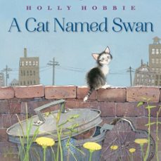 a cat named swan (ebook)-holly hobbie-9780553537468