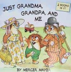 just grandma, grandpa, and me (little critter)-mercer mayer-9780553539868