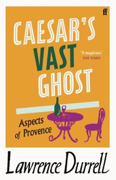 caesar's vast ghost (ebook)-lawrence durrell-9780571265268