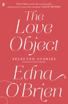 the love object (ebook)-edna o brien-9780571282968