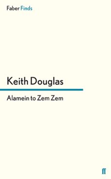 alamein to zem zem (ebook)-keith douglas-9780571315468