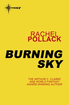 burning sky (ebook)-rachel pollack-9780575119468
