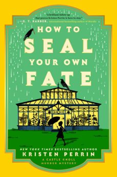 how to seal your own fate (ebook)-kristen perrin-9780593474068