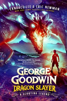 george goodwin, dragon slayer (ebook)-candace lee-eric newman-9780593602768