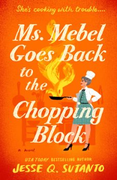 ms. mebel goes back to the chopping block (ebook)-jesse q sutanto-9780593953068