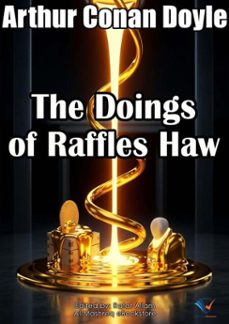 the doings of raffles haw (ebook)-arthur conan doyle-9780639729268