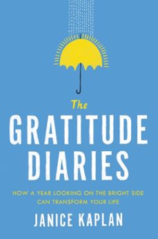 the gratitude diaries (ebook)-janice kaplan-9780698404168