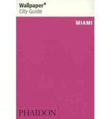 wallpaper miami 2014-9780714866468