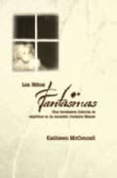 los niños fantasmas. una verdadera historia de espiritus en la ma nsion fontaine manse-kathleen mc connell-9780738708768