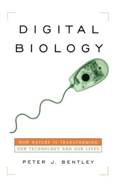 digital biology (ebook)-peter j. bentley-9780743238168