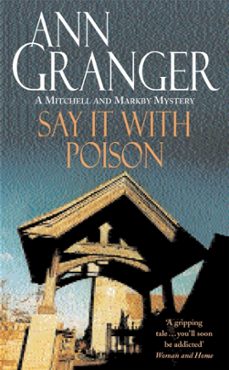 say it with poison (mitchell & markby 1)-9780747237068