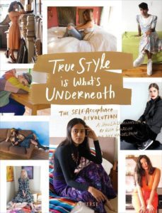 true style is what s underneath-elisa goodkind-9780789332868