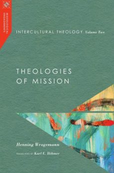 intercultural theology, volume two (ebook)-henning wrogemann-9780830889068