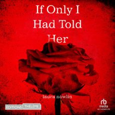 if only i had told her (audiolibro)-laura nowlin-9781004205868