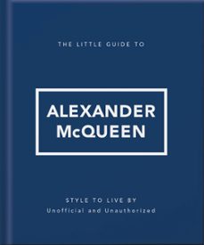 the little guide to alexander mcqueen-9781035433568
