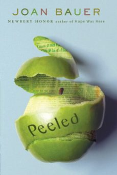 peeled (ebook)-joan bauer-9781101652268