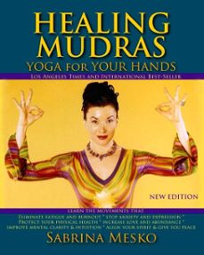 healing mudras - yoga for your hands (ebook)-sabrina mesko-9781311454768