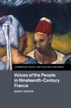 voices of the people in nineteenth-century france-9781316635568