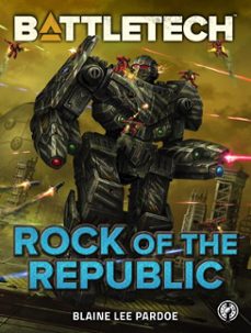 battletech: rock of the republic (ebook)-blaine lee pardoe-9781393609568