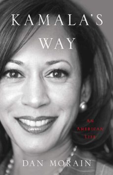 kamala's way (ebook)-dan morain-9781398504868