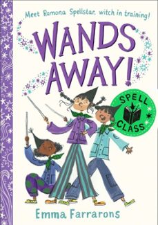 wands away: spell class (ebook)-emma farrarons-9781398543768