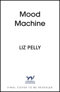mood machine (ebook)-liz pelly-9781399718868