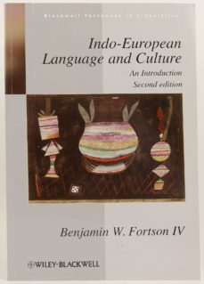 indo-european language and culture: an introduction (2 rev ed)-benjamin w. fortson-9781405188968