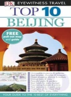 beijing top 10 eyewitness travel guide-9781405360968