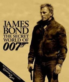 james bond: the secret world of 007-9781405370868