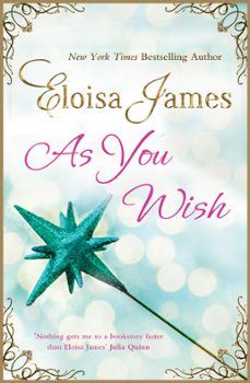 as you wish (ebook)-eloisa james-9781405525268