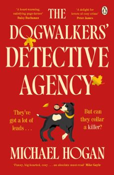 the dogwalkers' detective agency (ebook)-michael hogan-9781405977968