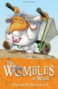 the wombles at work-elisabeth beresford-9781408808368