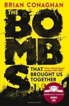 the bombs that brought us together (costa children s book award 2016)-brian conaghan-9781408855768