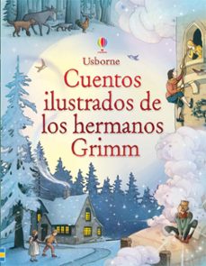 cuentos ilustrados de los hermanos grimm-9781409561668