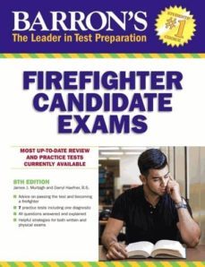 barron s firefighter candidate exams (8th revised edition)-darryl haefner-james murtagh-9781438008868
