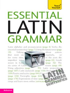 essential latin grammar: teach yourself (ebook)-gregory klyve-9781444132168