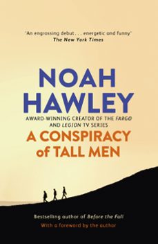 a conspiracy of tall men (ebook)-noah hawley-9781444779868